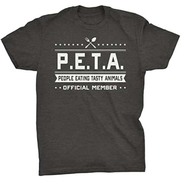 PETA - People Eating Tasty Animals - Funny Hunting Vegan Shirt for Men