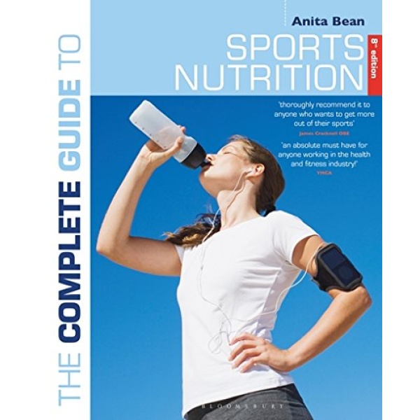 The Complete Guide to Sports Nutrition: 8th edition