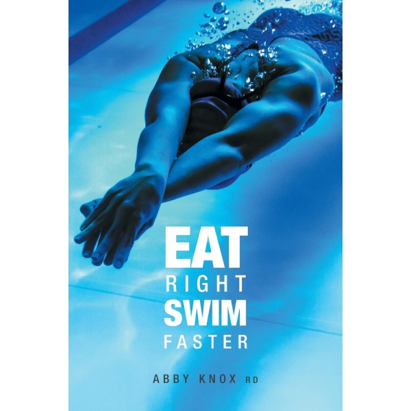 Eat Right, Swim Faster: Nutrition for Maximum Performance