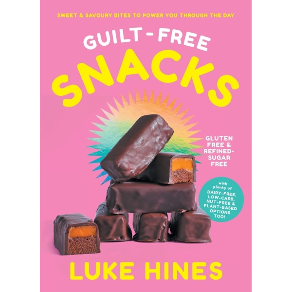 Guilt-free Snacks: Healthy Sweet & Savoury Snacks to Power You Through the Day (TBC)