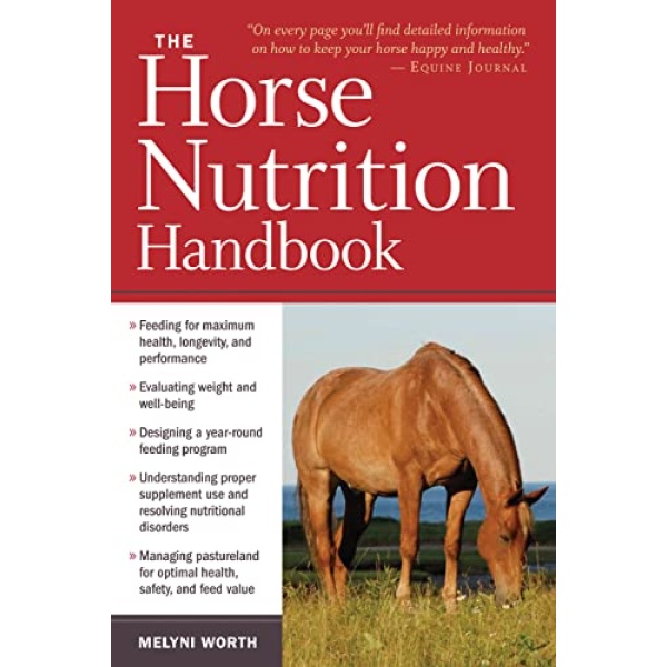 The Horse Nutrition Handbook