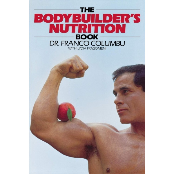 The Bodybuilder's Nutrition Book