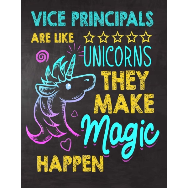 Vice principals are like Unicorns They make Magic Happen: Vice principal appreciation gift,Thank you gifts,Notebook/Journal ,Work Book,dairy,Retirement/Year End Gift,christmas or Birthday for Men or Women