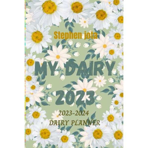 My dairy 2023: 2023-2024 dairy planner