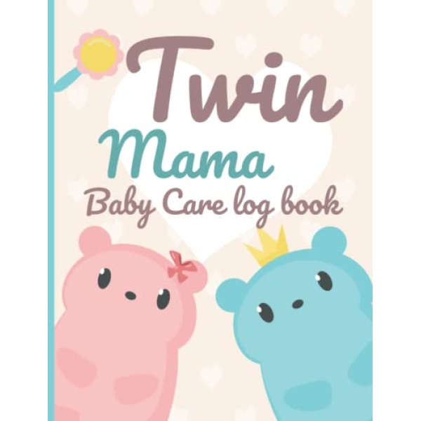 Twin mama bay care log book: This book will help you track your newborn twins' health, diapering, breastfeeding and sleep