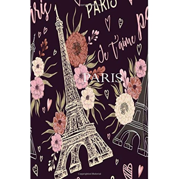 Paris Notebook: Paris themed notebook unlined notebook,4 x 6 Notebook ,A6 blank notebook journal, Dairy, 120 pages,Paris planner V.19