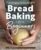 Bread Baking for Beginners: The Essential Guide to Baking Kneaded Breads, No-Knead Breads, and Enriched Breads