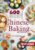 Chinese Baking at Home: 600 Days Sweet, Savory & Simple Recipes for Mooncakes, Milk Bread, Mochi, and More；Inspired by Chinese Bakeries : A Cookbook