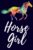 Horse Girl: Horse Lover Journal / Notebook / Dairy, 100 Lined Pages, Horse Lover Gifts, (Horse gifts for girls women men kids Vol 6)