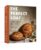 The Perfect Loaf: The Craft and Science of Sourdough Breads, Sweets, and More: A Baking Book