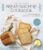 Ultimate Bread Machine Cookbook, The: Family Recipes for Foolproof, Delicious Bakes